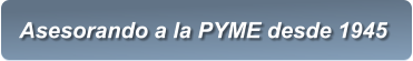 Asesorando a la PYME desde 1945